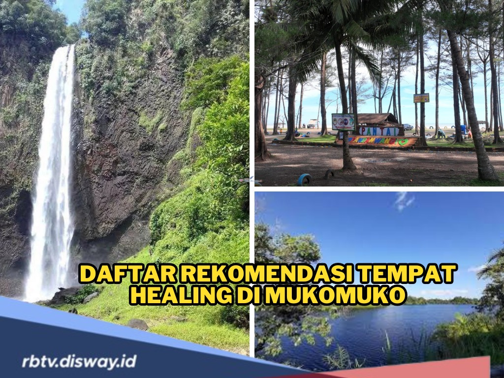 Nggak Perlu Jauh Berwisata, Ini Rekomendasi Tempat Healing di Mukomuko