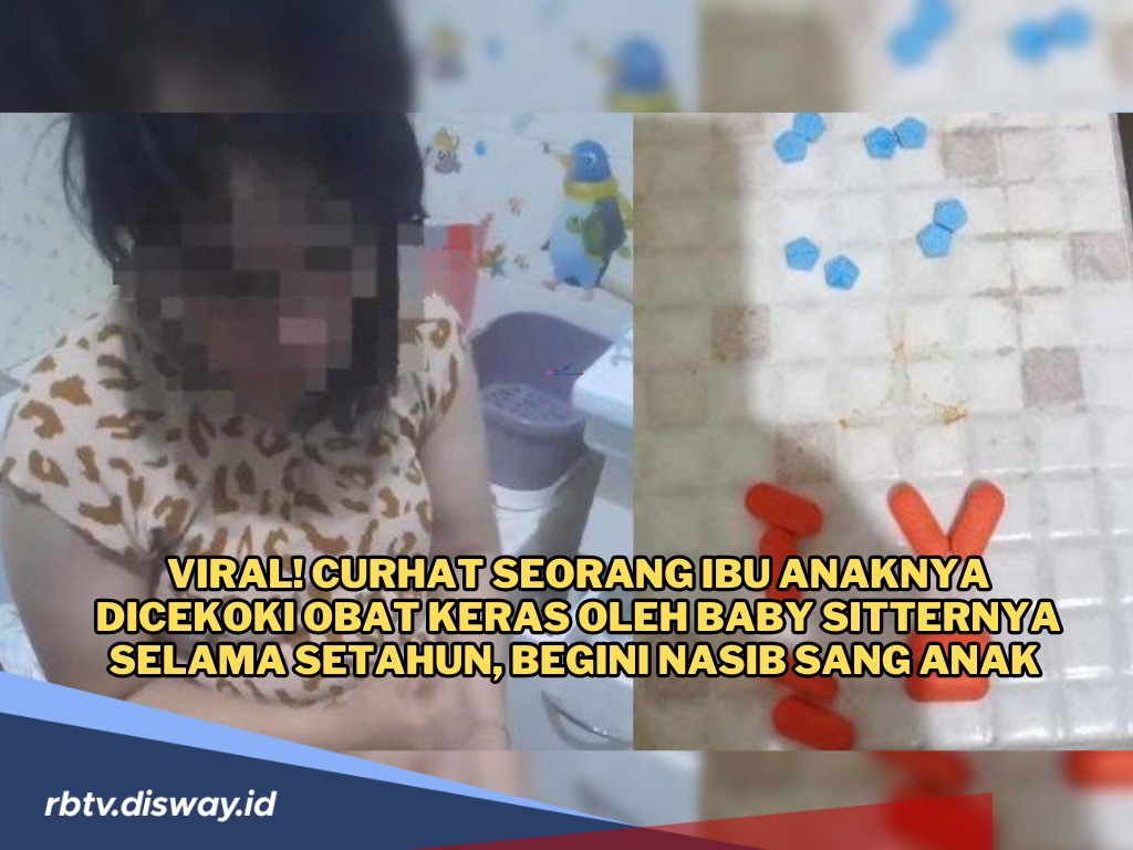 Pilu! Curhat Seorang Ibu yang Anaknya Dicekoki Obat Keras Oleh Baby Sitter Selama Setahun, Begini Kondisi Anak