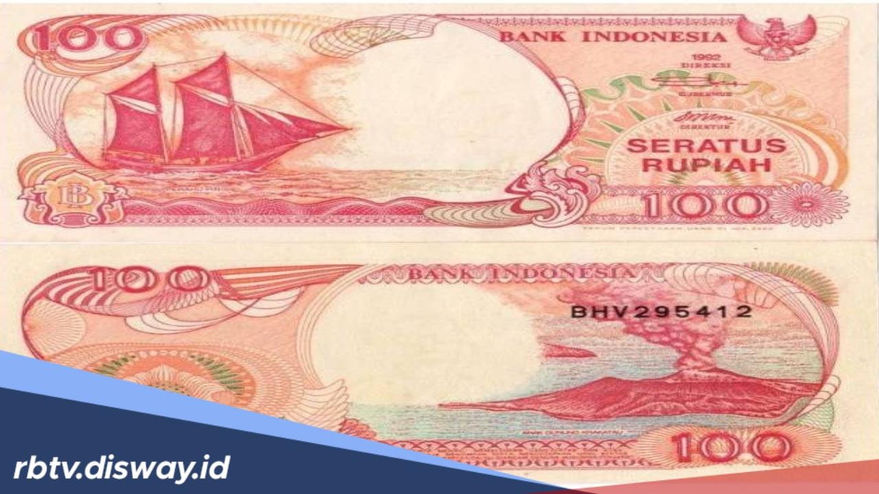 Uang Kuno Rp100 Ditukar dengan Rp150 Juta, Benarkah? Begini Penjelasannya
