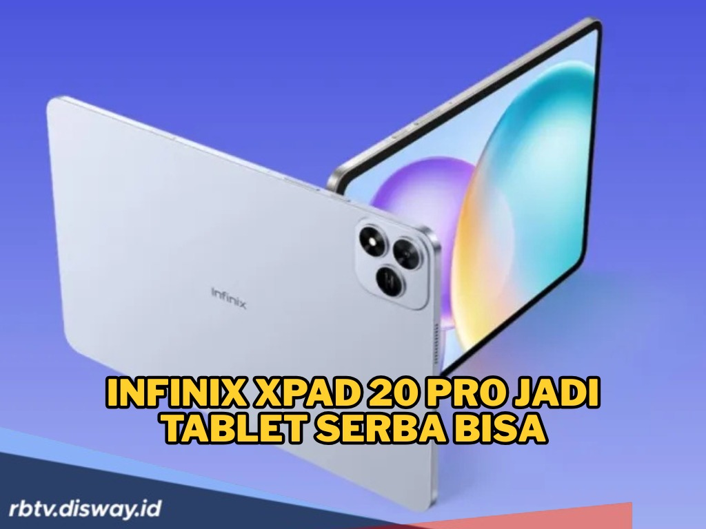 Infinix XPad 20 Pro: Tablet 2 Jutaan, Belajar Kerja Hiburan Serba Bisa