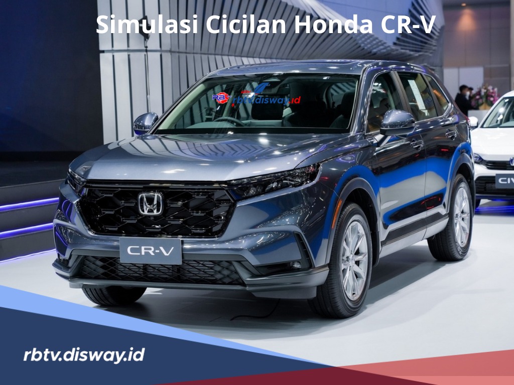 Model Trendy dan Gagah, Ini Simulasi Cicilan Honda CR-V DP Rp70 juta Tenor 60 Bulan