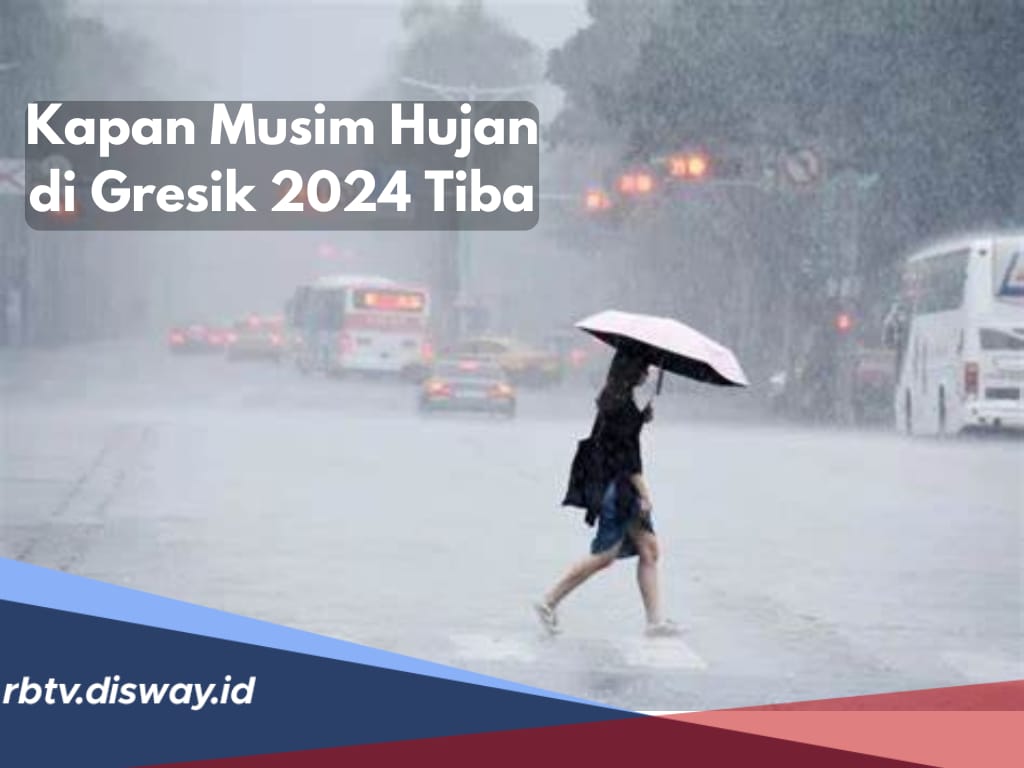 Kapan Musim Hujan di Gresik Tiba? Ini Ramalan Cuaca BMKG 