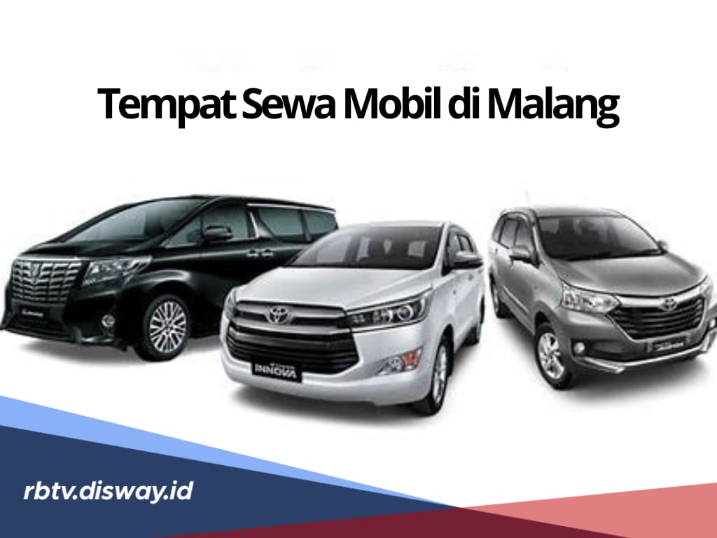 7 Tempat Sewa Mobil di Malang, Ini Nomor HP dan Harga Sewanya