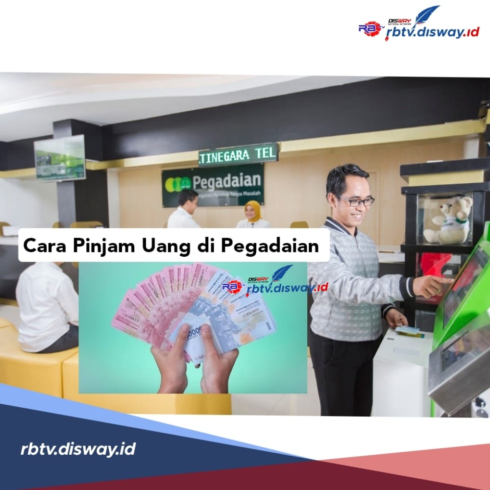 Cara Pinjam Uang di Pegadaian Modal KTP Dana Rp 10 Juta Langsung Cair Tenor 36 Bulan