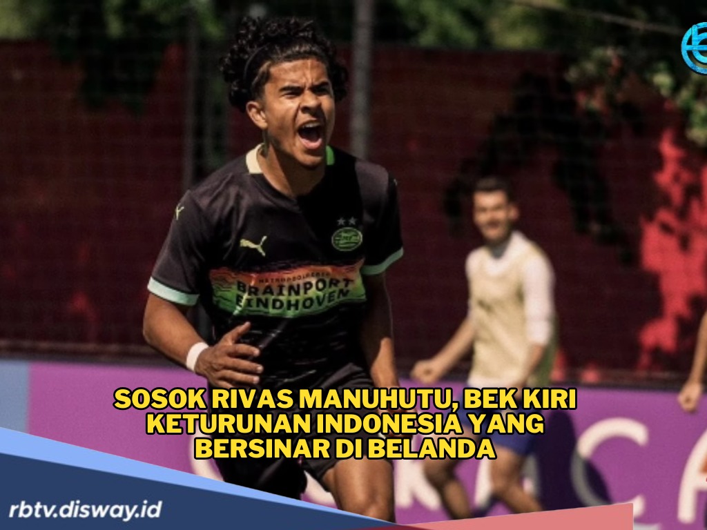 Sosok Rivas Manuhutu, Bek Kiri Keturunan Indonesia yang Bersinar di Belanda, Berpotensi Dinaturalisasi