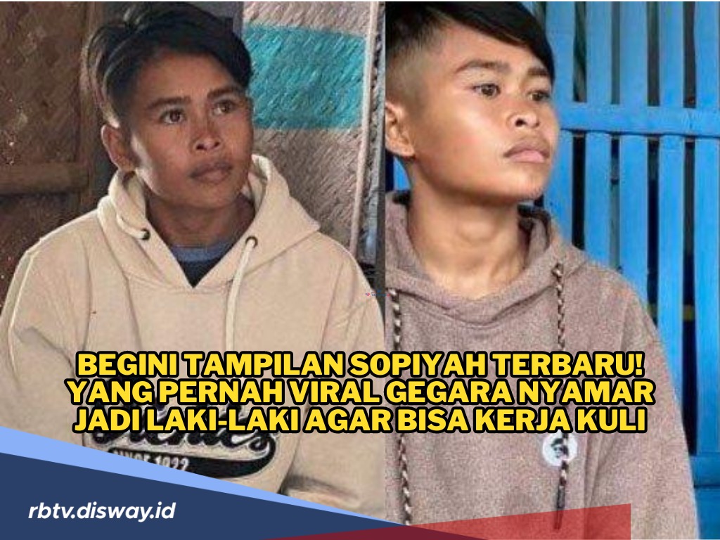  Begini Tampilan Terbaru Sopiyah, Dulu Pernah Nyamar jadi Pria Demi Kerja jadi Kuli Bangunan