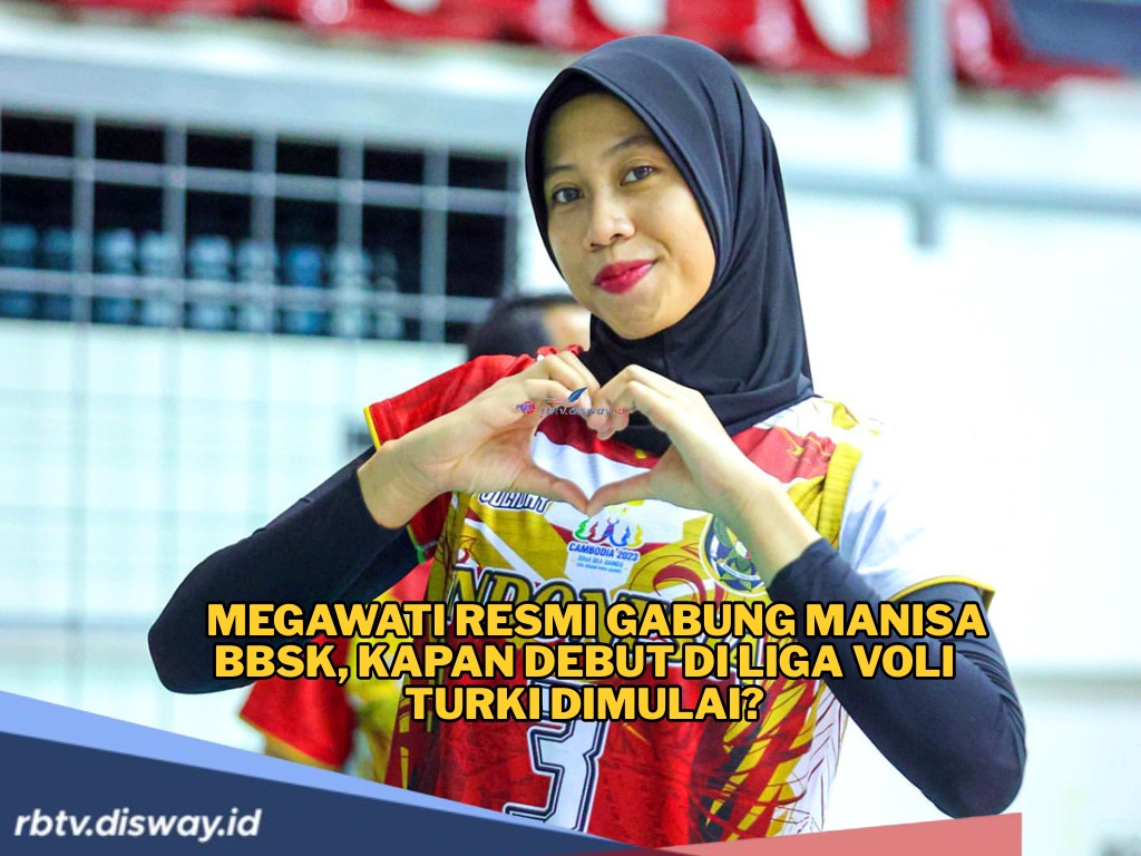 Jadwal Debut Megawati di Liga Voli Turki Bersama Klub Manisa BBSK