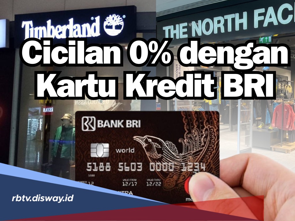  Promo Keren Cicilan 0% dengan kartu Kredit BRI di Timberland, The North Face, dan Nike