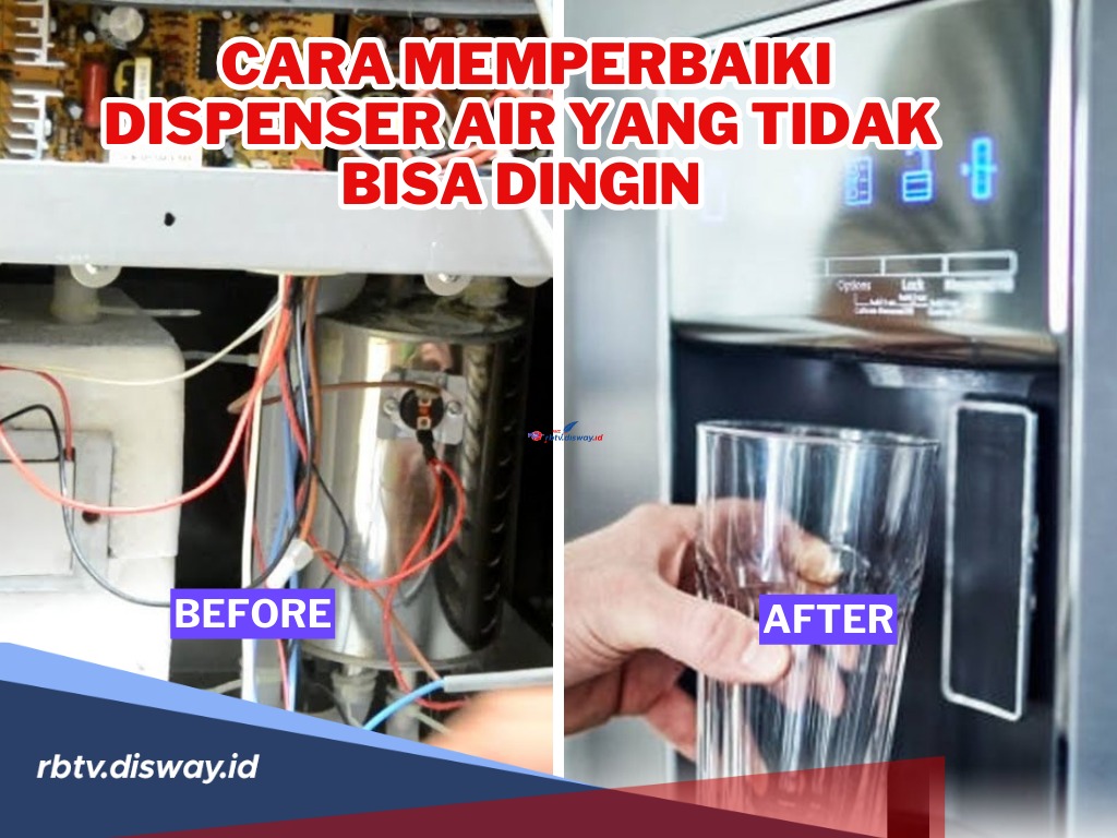 Mudah! Begini Cara Memperbaiki Dispenser Air yang Tidak Bisa Dingin, Bisa Dilakukan Sendiri di Rumah