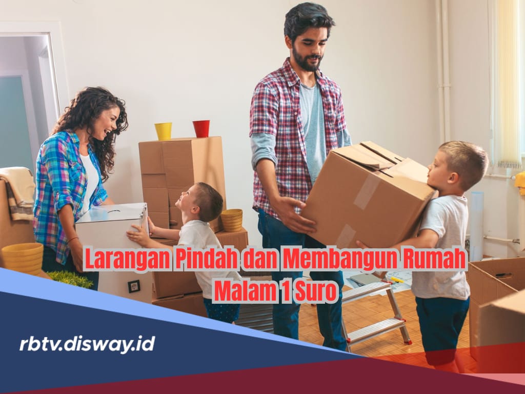 Konon Jelang Malam 1 Suro Dilarang Pindah Rumah dan Membangun Rumah, Benarkah Bakal Ada Kesialan