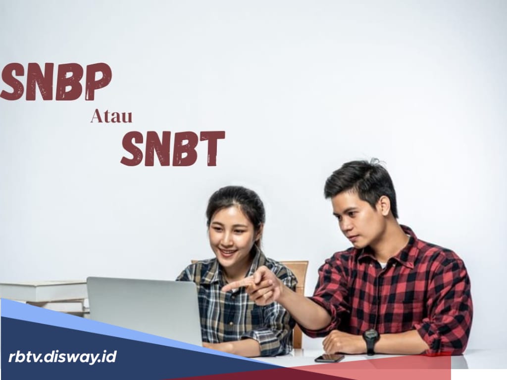 SNPMB 2025 Resmi Dibuka! Pahami Perbedaan Jalur SNBP dan SNBT, Beserta Besaran Kuota