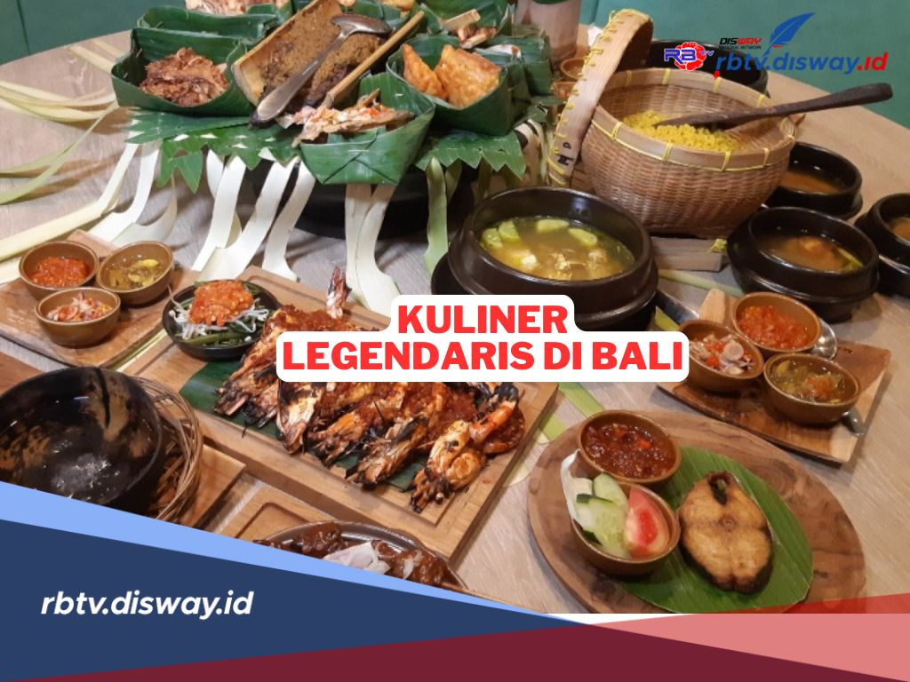 10 Rekomendasi Warung Kuliner Legendaris Enak di Bali yang Wajib Dicoba