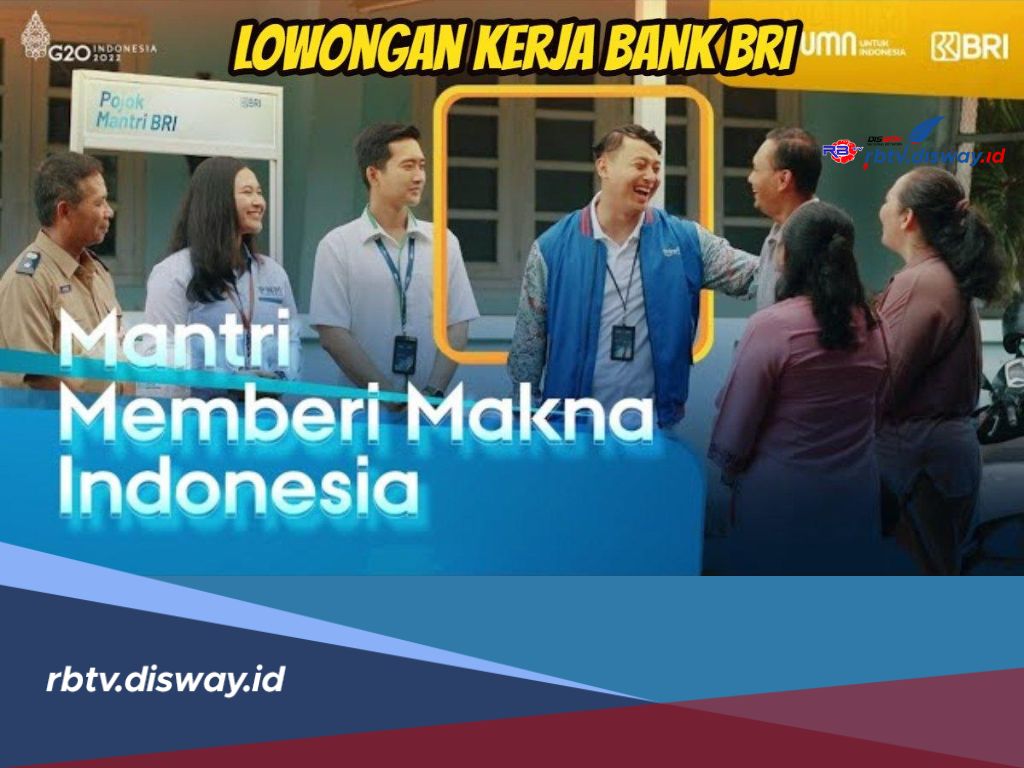 BRI Buka Lowongan Kerja di Bulan Agustus 2024! Ini Syarat dan Link Pendaftarannya