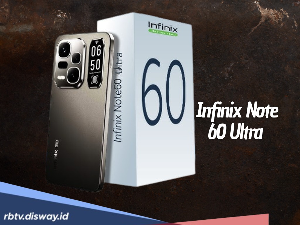 Cek Harga Infinix Note 60 Ultra, Tawarkan Performa Kelas Sultan