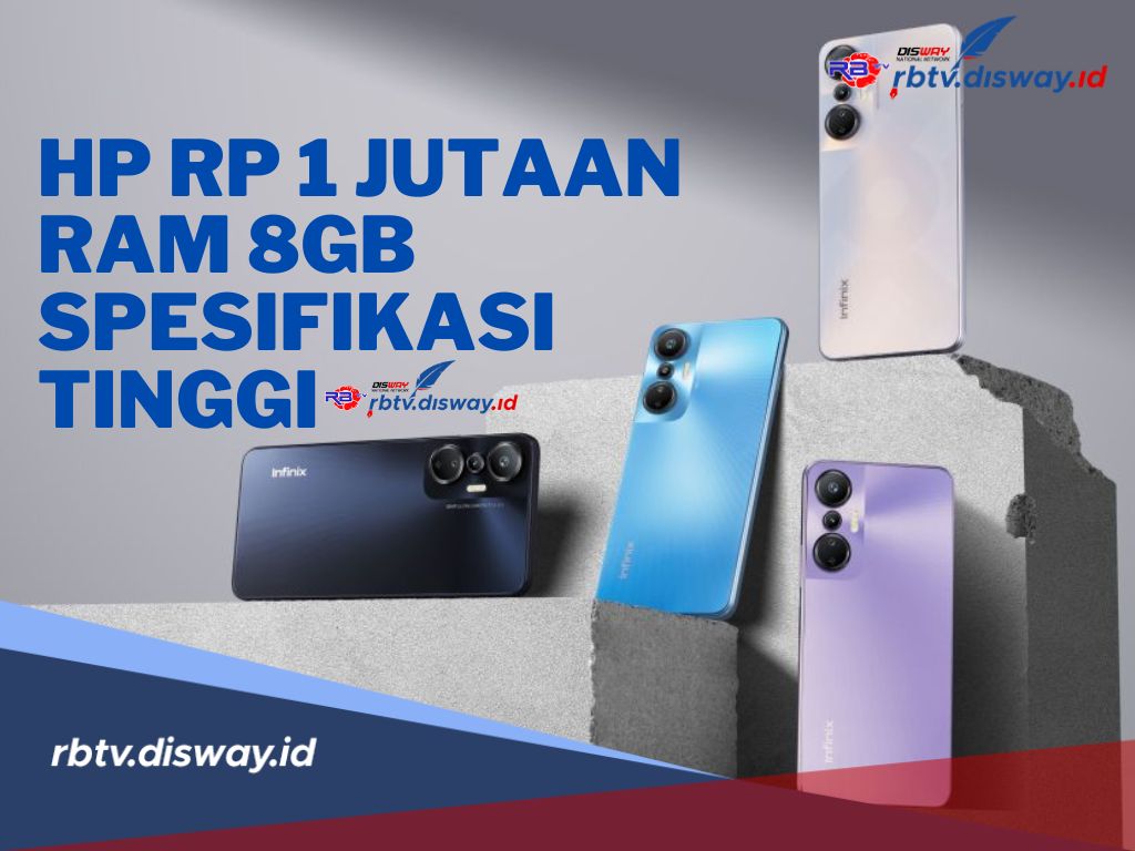 Rekomendasi Hp Rp 1 Jutaan Terbaru 2024 dengan RAM 8GB, Spesifikasi Memuaskan dan Fitur Extended RAM