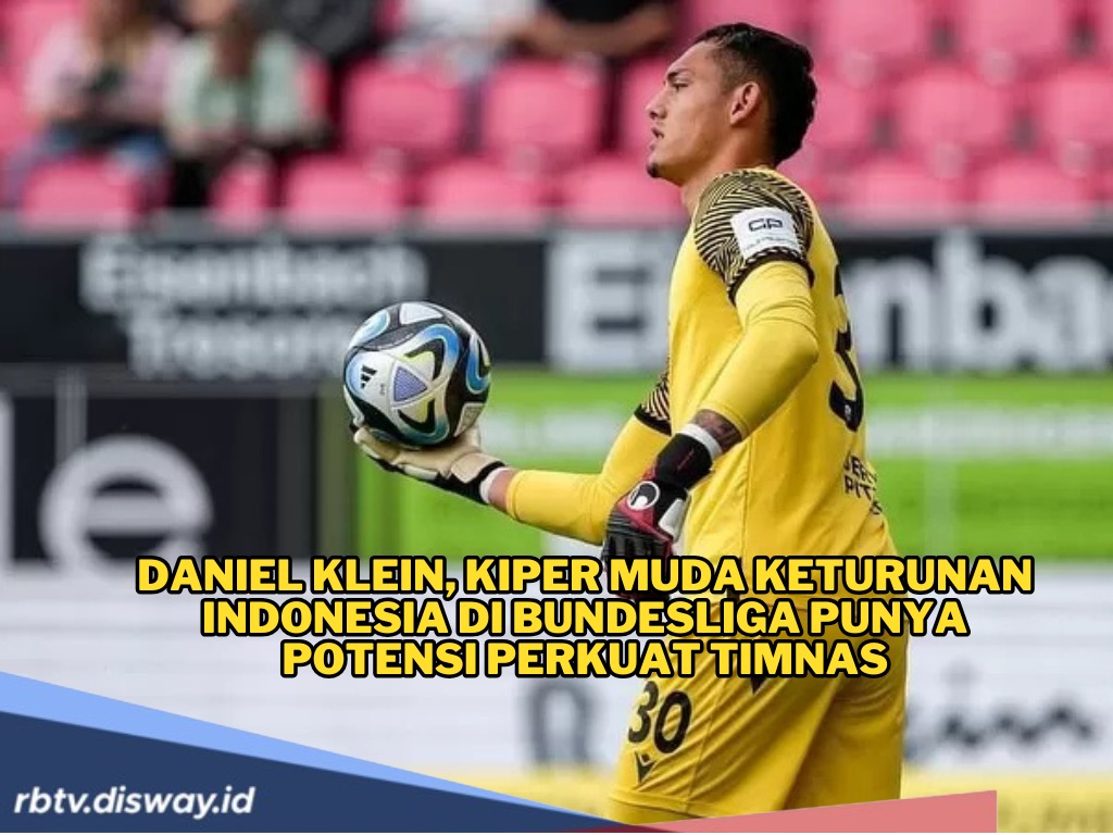 Sosok Daniel Klein, Kiper Muda Keturunan Indonesia yang Merumput di Klub FC Augsburg Bundesliga