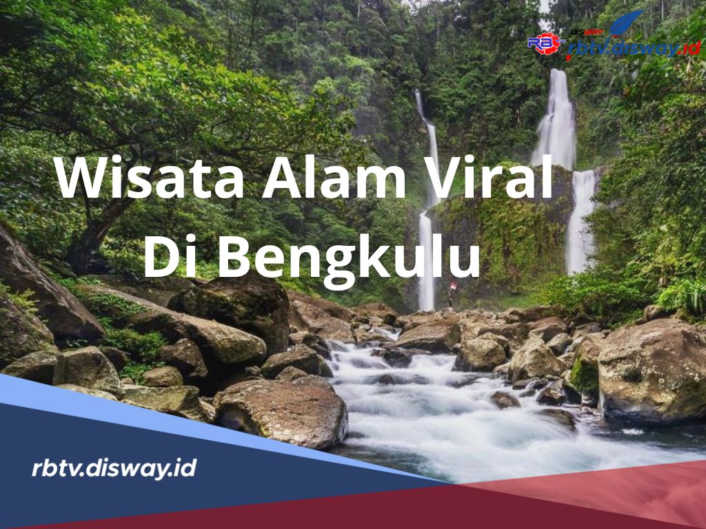 Nikmati Keindahan Alam di Bengkulu, Ini Destinasi Wisata Alam Viral di Bengkulu yang Sayang Dilewati