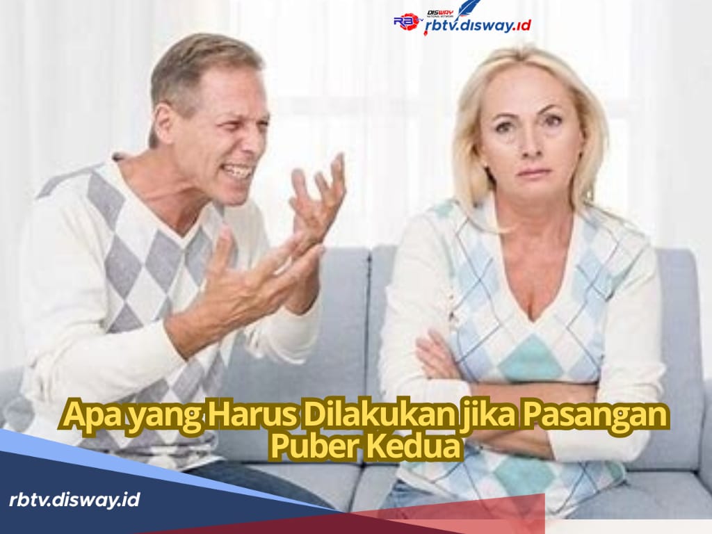 Apa yang Harus Dilakukan jika Pasangan Anda Puber Kedua? Coba Ikuti 6 Trik Ampuh Berikut