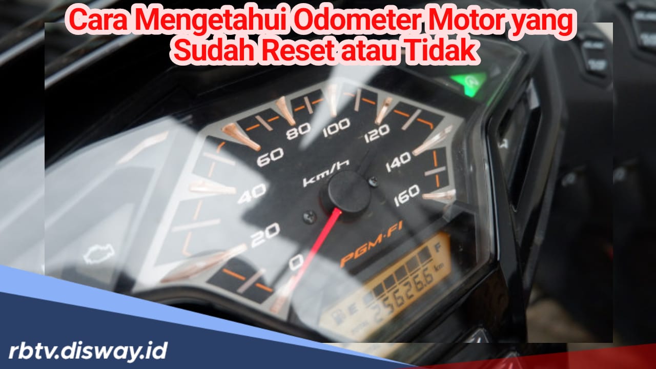 Jangan Salah, Begini Cara Mengetahui Odometer Digital Motor Hasil Reset atau Ori