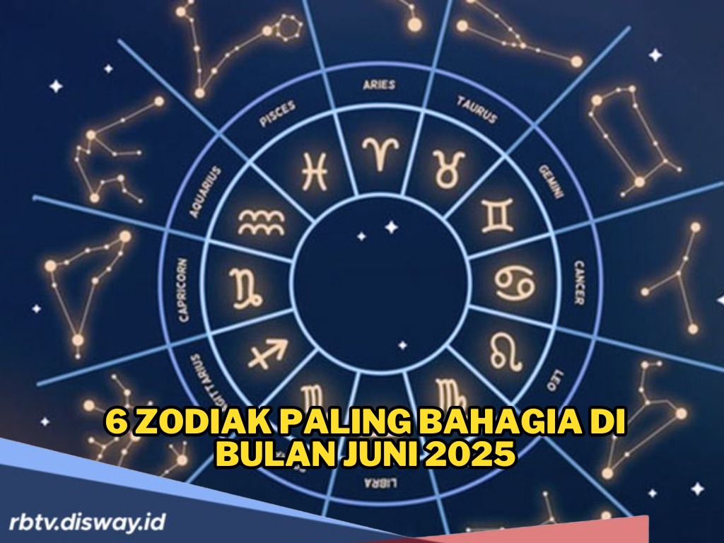 6 Pemilik Zodiak Paling Bahagia di Bulan Juni 2025, Dihampiri Rezeki Nomplok