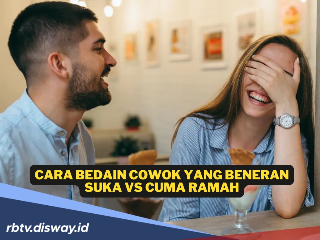 Biar Nggak Baper, Kenali 5 Perbedaan Cowok Suka Kamu atau Cuma Ramah