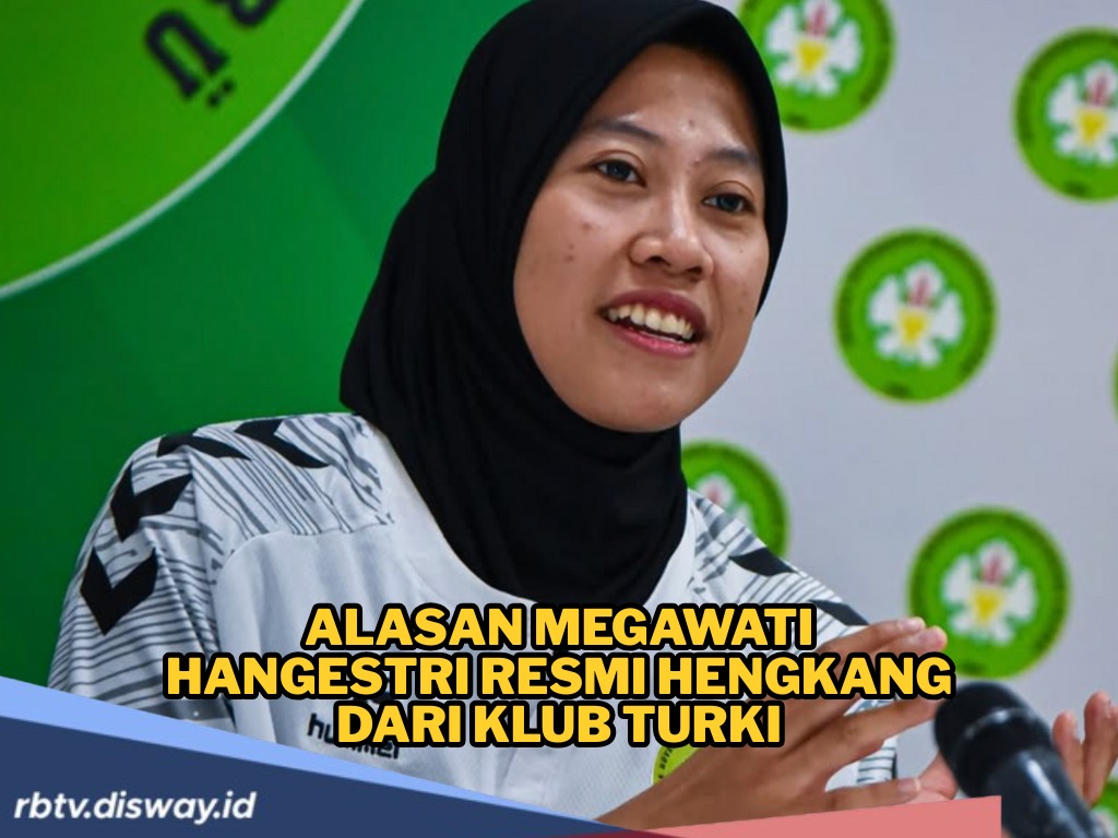 Pengakuan Mengejutkan dari Megawati Hangestri, Bongkar Alasan Dirinya Hengkang dari Manisa BBSK