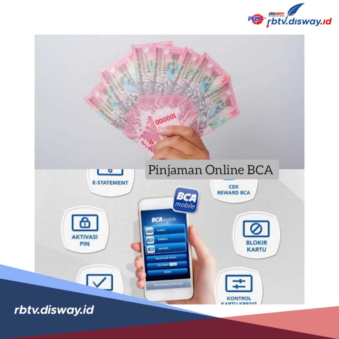 Dapat Pinjaman Rp 100 Juta dengan Bunga 1 Persen, Begini Cara Ajukan Pinjaman Online BCA Lewat BCA Mobile 