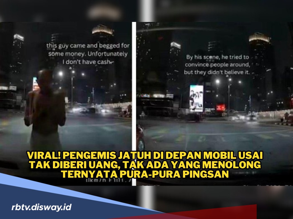 Tidak Diberi Uang, Pengemis Ini Pura-pura Pingsan di Depan Mobil