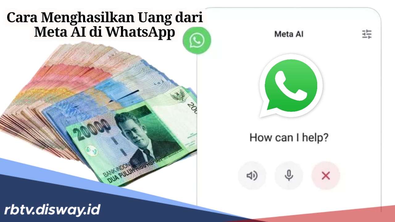 Cara Mudah Menghasilkan Uang dari Meta AI di WhatsApp, Apa Bisa?