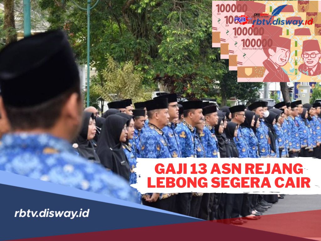 ASN Rejang Lebong Siap-siap Cek Rekening, Gaji 13 Bakal Cair dalam Beberapa Hari ke Depan, Ini Komponennya