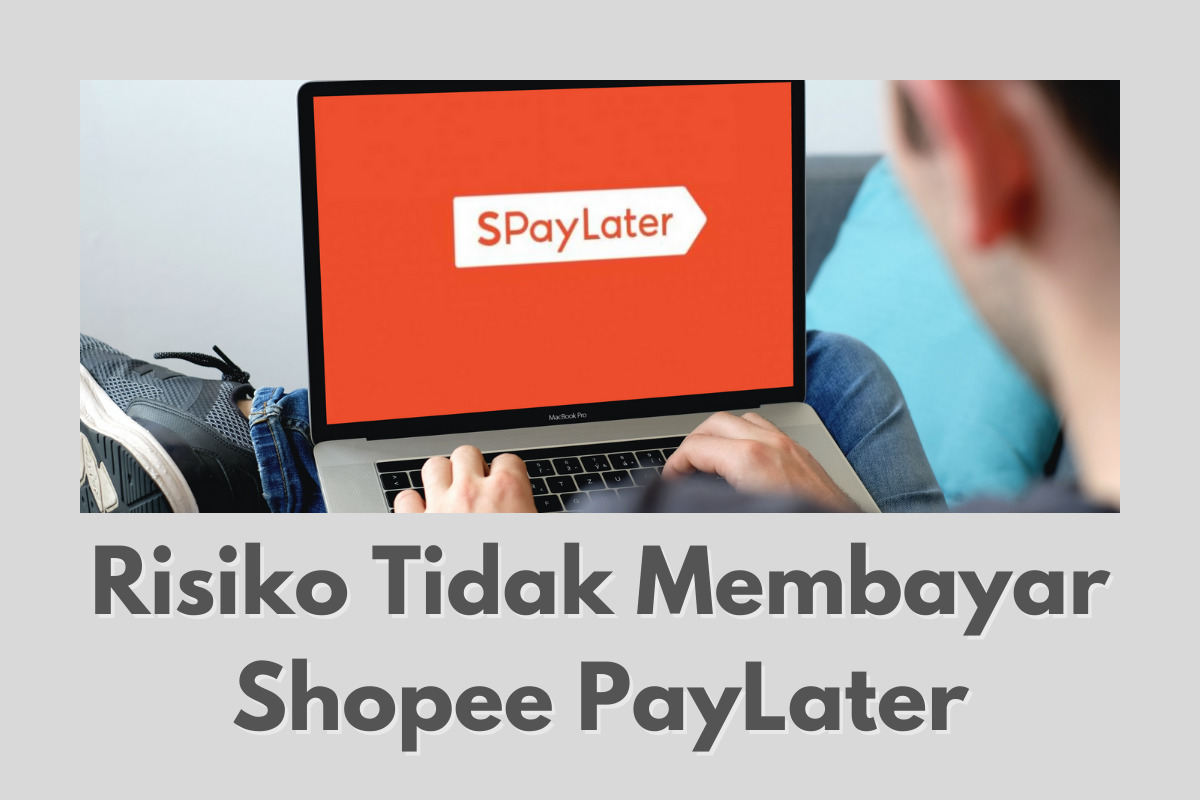 Jangan Gegabah Pakai Shopee Paylater, Ini 6 Risiko Jika Tidak Bayar Tagihan Tepat Waktu