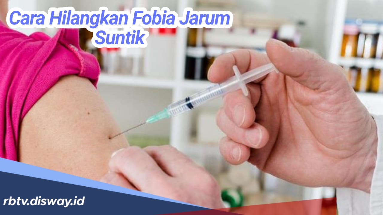 Masih Takut Disuntik,  Lawan Fobia Jarum Suntik dengan Cara Ini