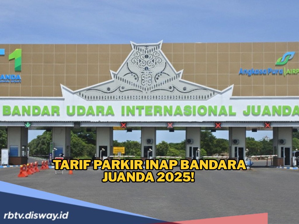 Tarif Parkir Inap Bandara Juanda 2025, Begini Simulasi Biaya dan Tips Hemat agar Tidak Tekor