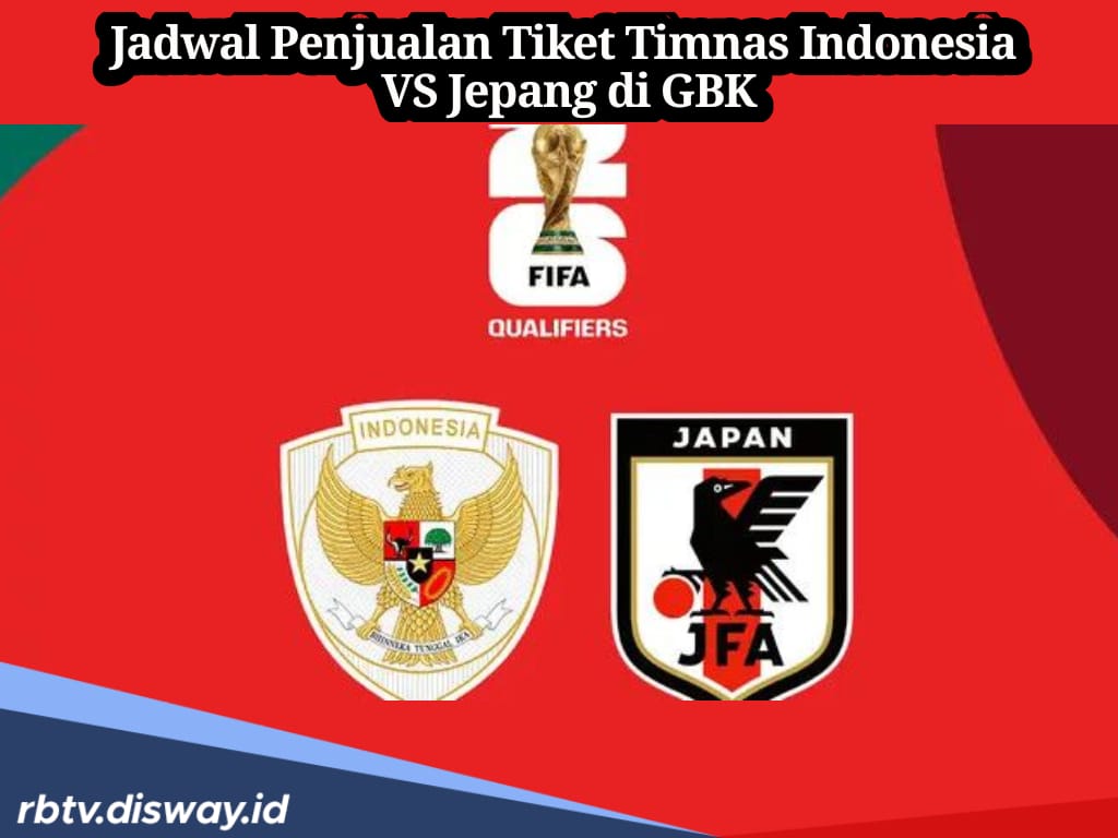 Ini Jadwal Penjualan Tiket Timnas Indonesia VS Jepang, Jangan Sampai Kehabisan! 