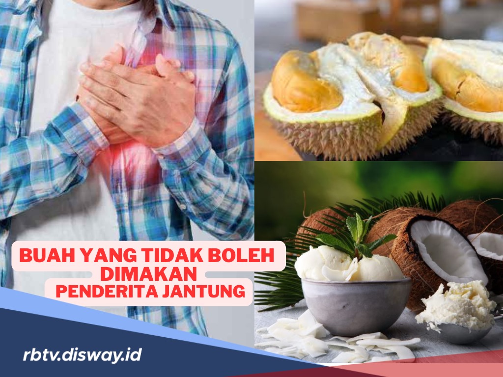 6 Jenis Buah Berikut Pantang Dikonsumsi Penderita Jantung 