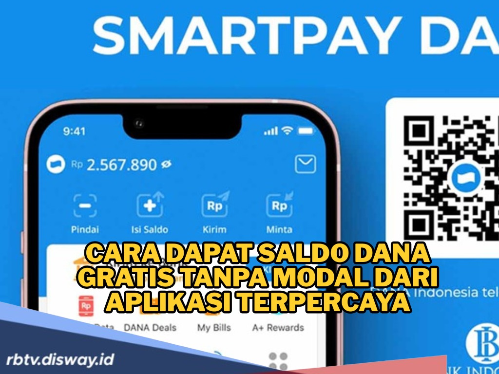 Cara Dapat Saldo DANA Gratis Tanpa Modal dari 10 Aplikasi Terpercaya, Proses Cepat dan Terbukti Cair!