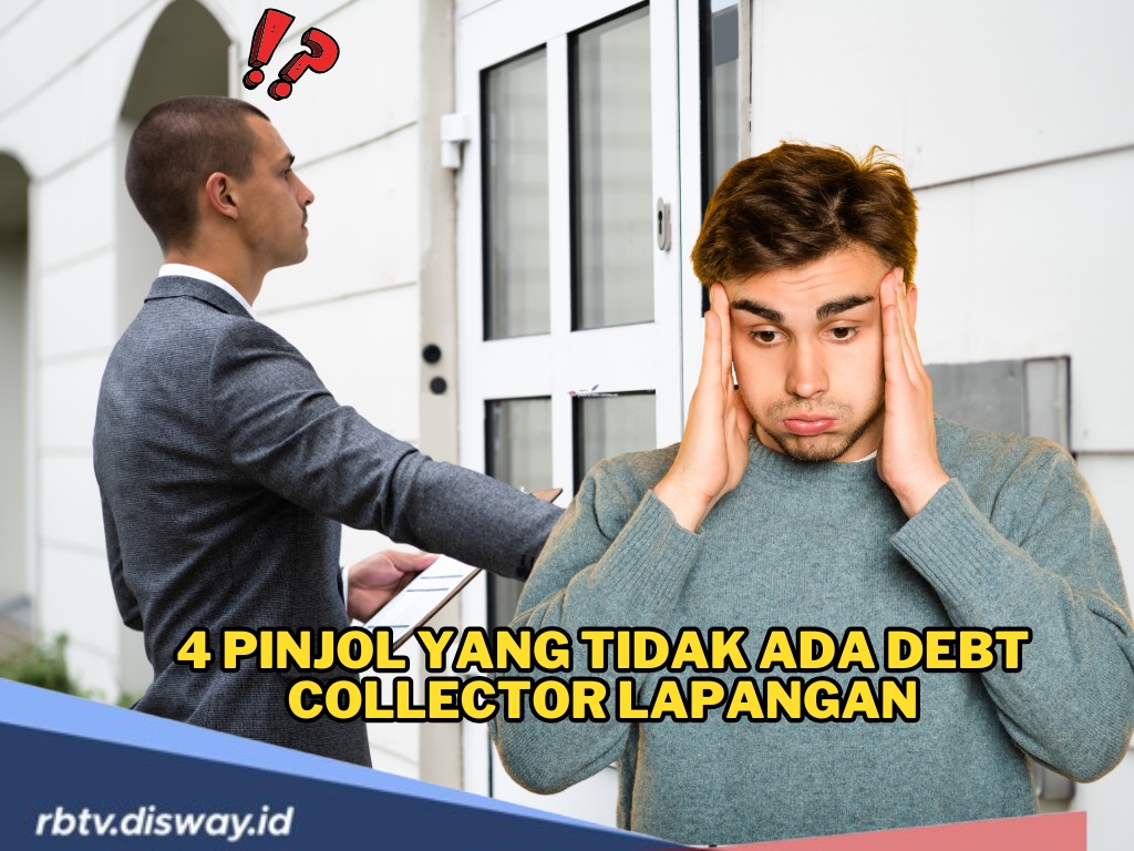 Takut Ditagih Pinjol ke Rumah? Catat! Inilah 4 Pinjol yang Tidak Ada Debt Collector Lapangan