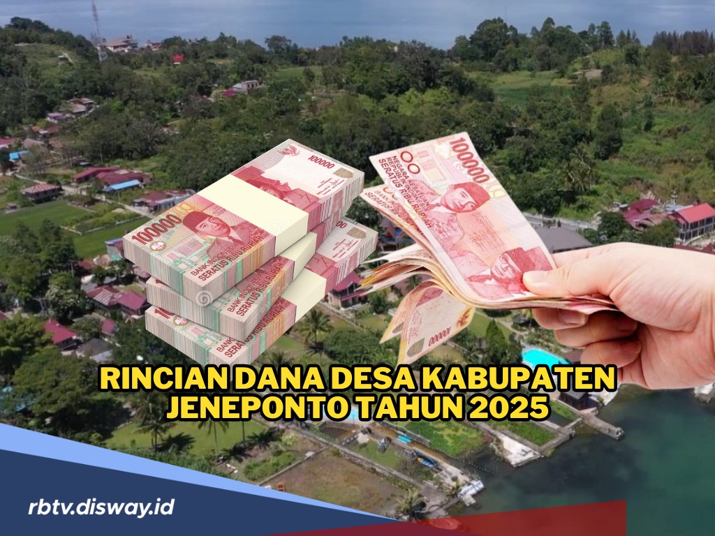 Rincian Dana Desa di Kabupaten Jeneponto Tahun 2025, Mana Desa yang Dapat Alokasi Lebih dari Rp 1 Miliar?