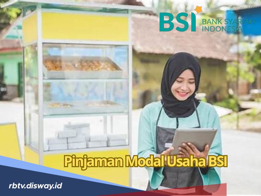 Pinjaman Modal Usaha BSI, Pinjam Rp 50 Juta Per Bulan Cuma Segini