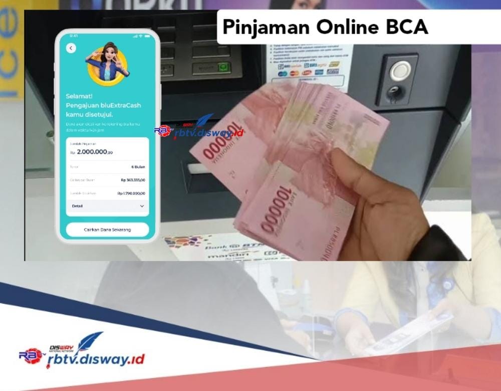 Gapake Lama, Pinjaman Online BCA 2024 Rp 3 Juta Langsung ke Rekening, Begini Langkah Pengajuannya 