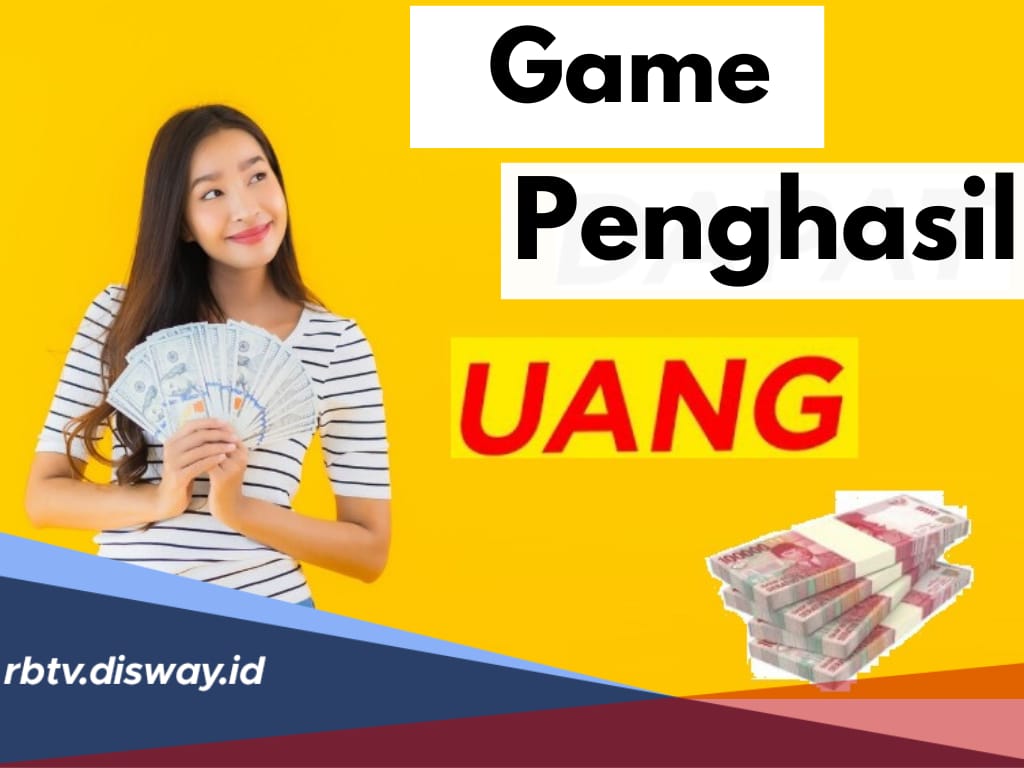  9 Game Penghasil Uang Sehari Rp100 Ribu, Terbukti Masuk Rekening