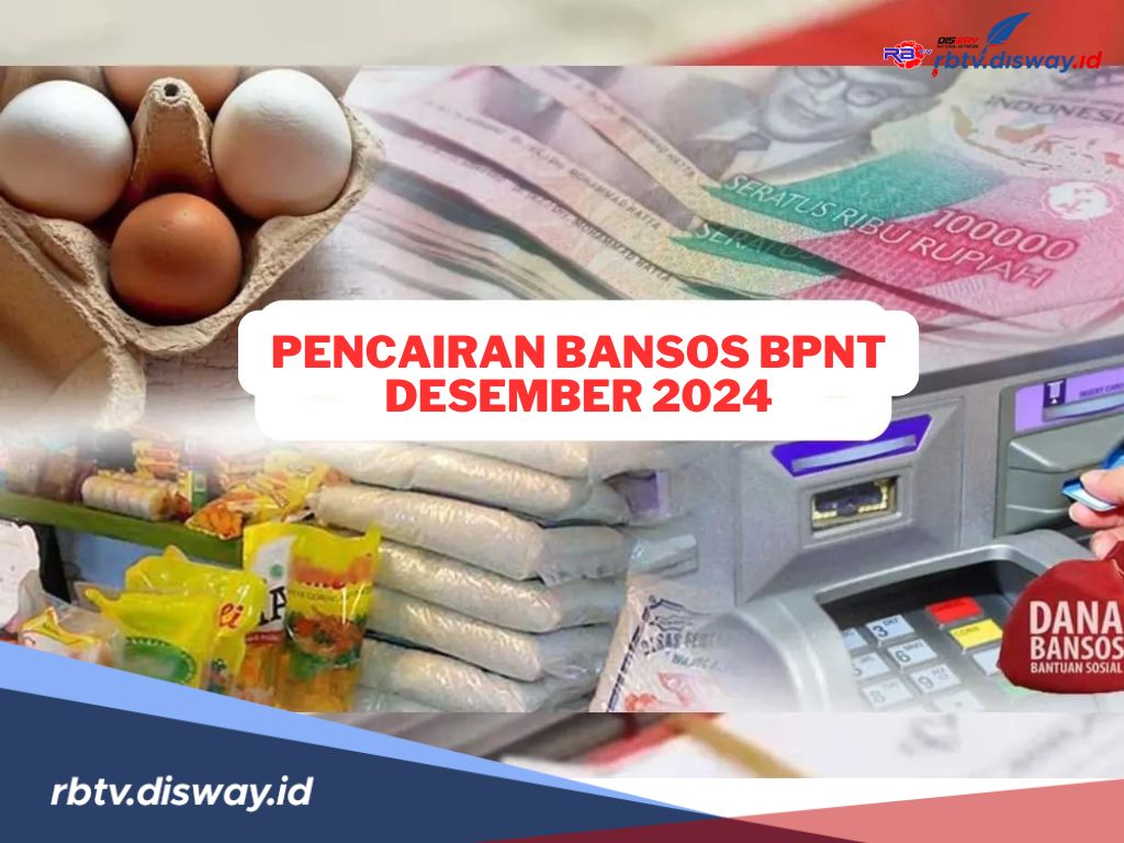 Cara Pencairan Bansos BPNT Desember 2024, Pastikan Anda Masuk Kriteria Penerima