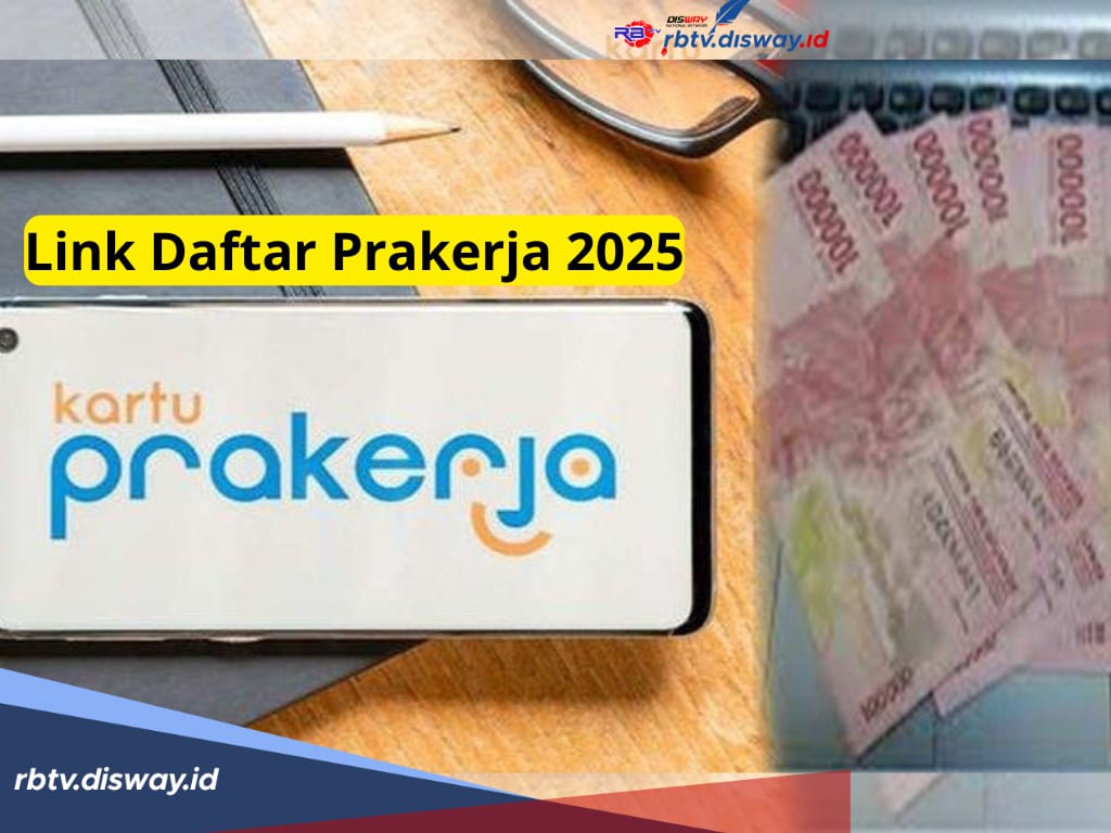 Ini Link Daftar Prakerja 2025 yang Sebentar Lagi Dibuka, Ikuti 8 Langkahnya