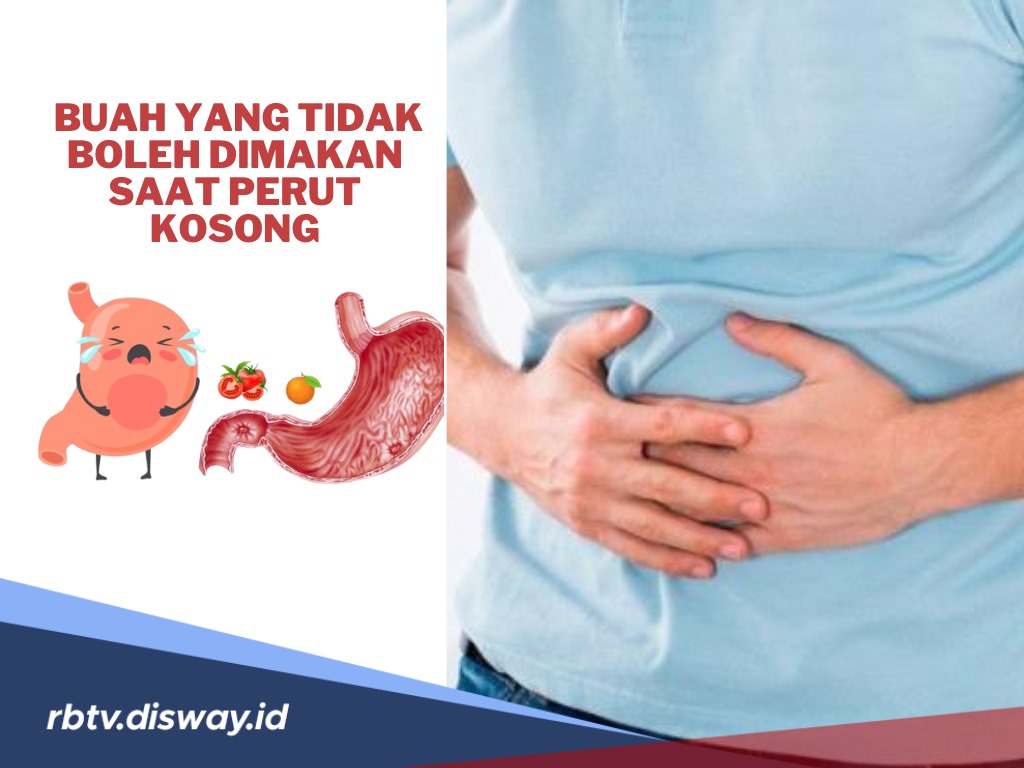 Alih-alih untuk Sarapan, Ini Daftar Buah yang Tidak Boleh Dimakan saat Perut Kosong