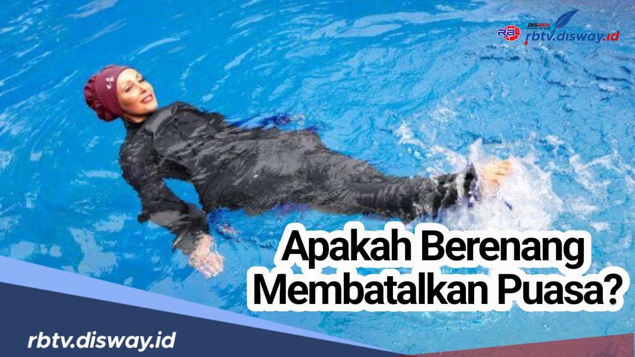 Sering Berenang saat Puasa, Bagaimana Hukumnya? Begini Penjelasan Para Ulama