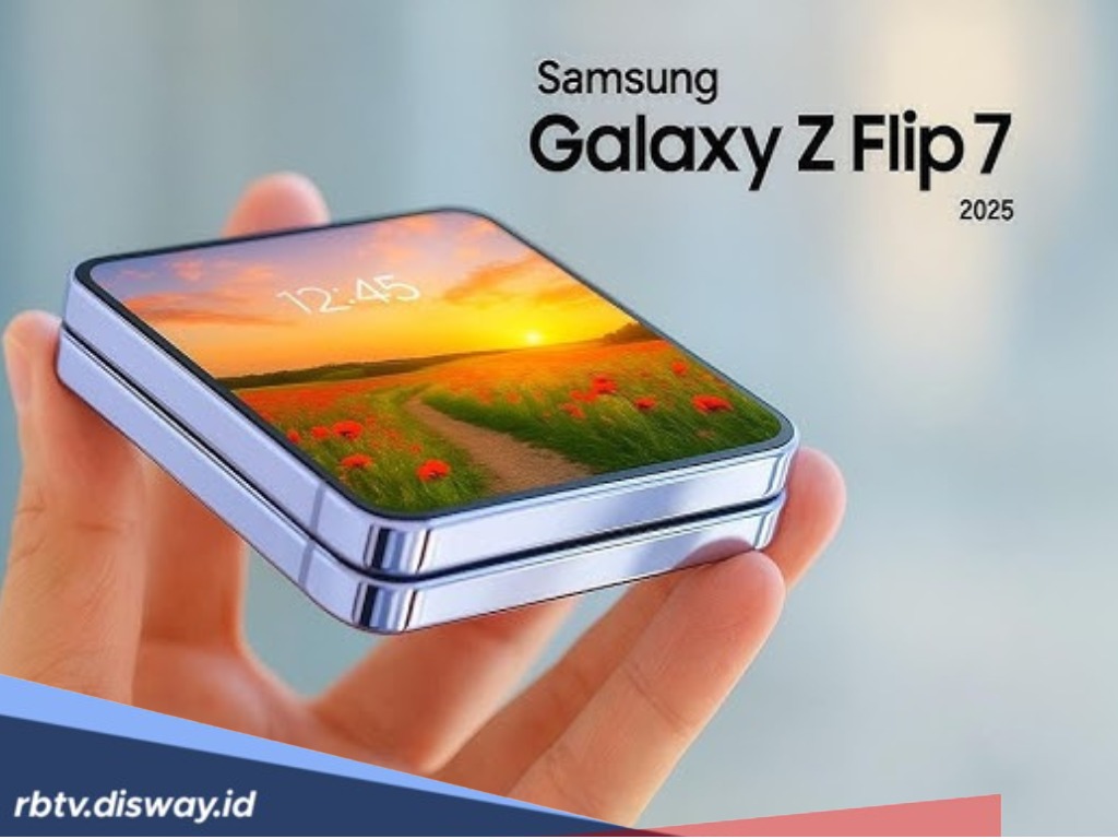 Tak Sabar Rilis, Samsung Galaxy Z Flip 7 Hadir dengan Desain Makin Stylish, Layar Lebih Luas dan Baterai Awet