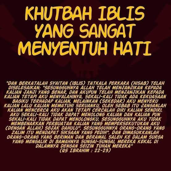 Isi Khutbah Iblis Di Hari Akhir Yang Menyayat Hati Ke Para Pengikutnya ...