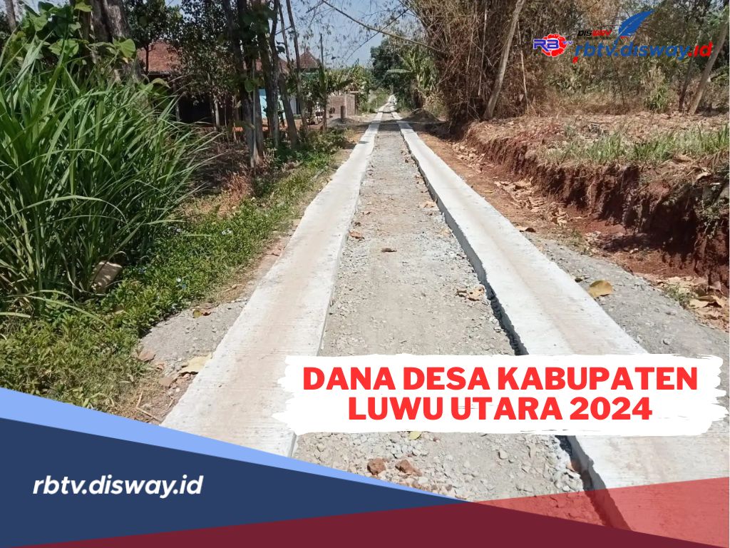 Rincian Dana Desa Kabupaten Luwu Utara 2024, Desa Mana yang Dapat Alokasi Paling Besar?