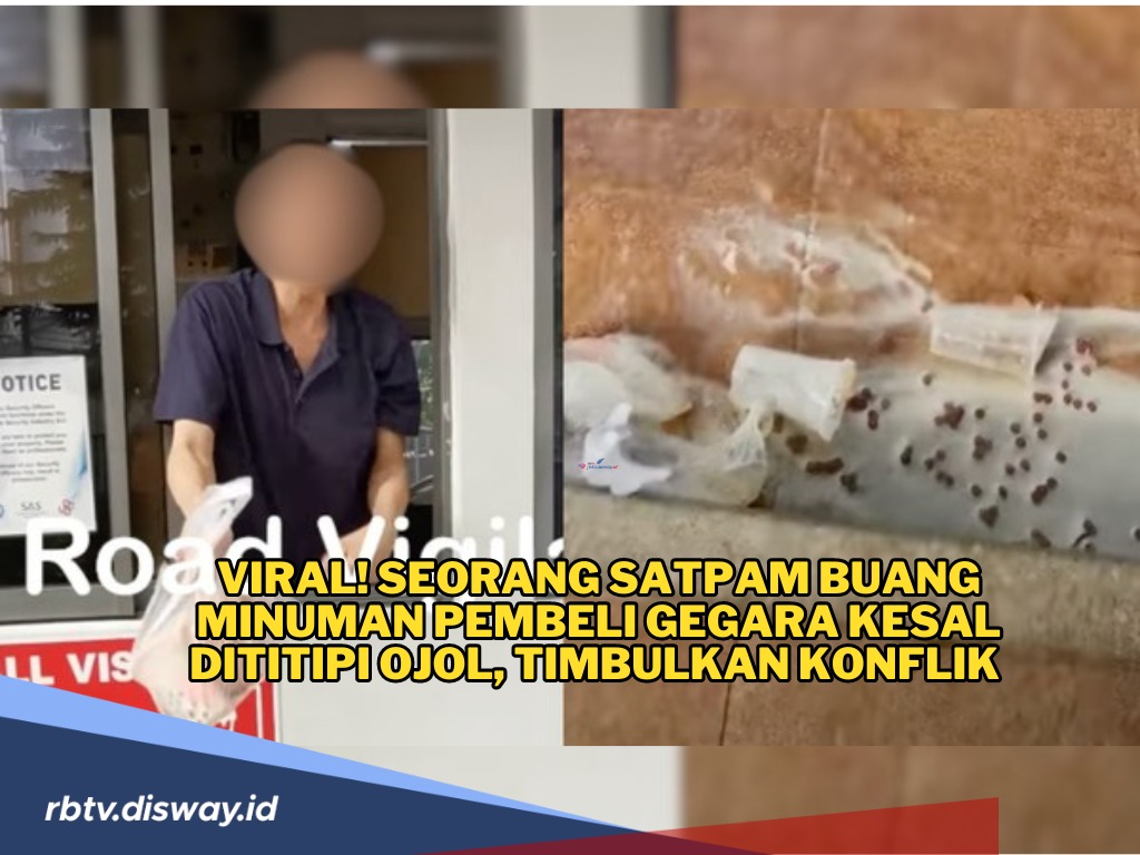 Dititipi Minuman Sama Kang Ojol, Satpam Ini Kesal dan Buang Minuman Pembeli 