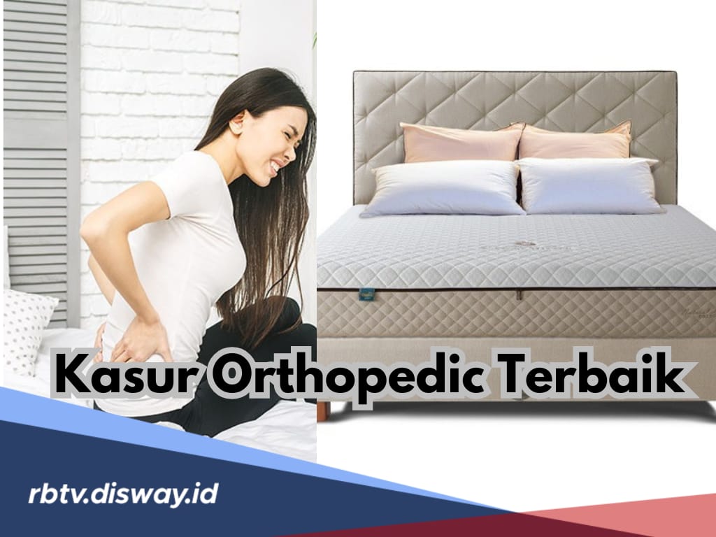 6 Rekomendasi Kasur Orthopedic Terbaik, Cocok Buat Penderita Sakit Tulang Punggung